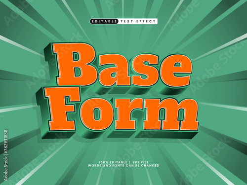 base form editable text effect