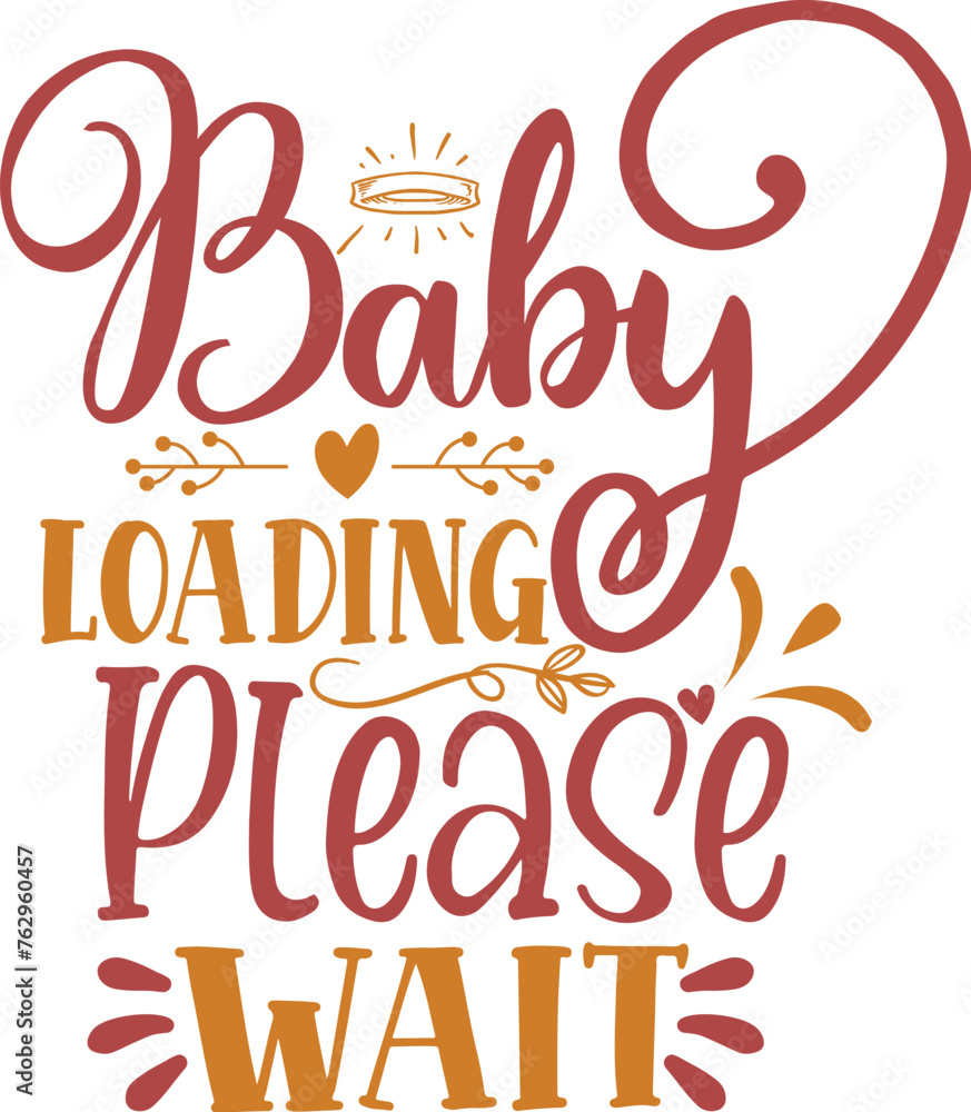 Baby loading T shirt design
Baby loading T shirt design