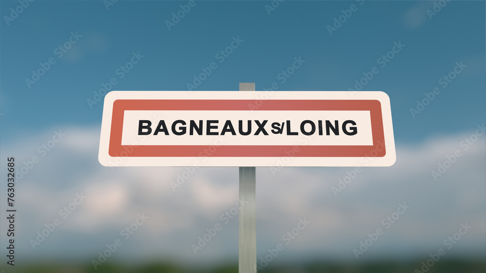 City sign of Bagneaux-sur-Loing. Entrance of the town of Bagneaux sur Loing in, Seine-et-Marne, France