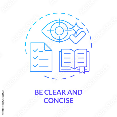 Be clear and concise blue gradient concept icon. Prompt engineering tips. Accurate and relevant information. Round shape line illustration. Abstract idea. Graphic design. Easy to use in article photo