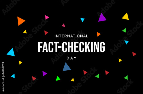 International Fact Checking Day Holiday concept