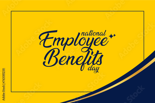 National Employee Benefits Day, Holiday concept