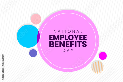 National Employee Benefits Day, Holiday concept