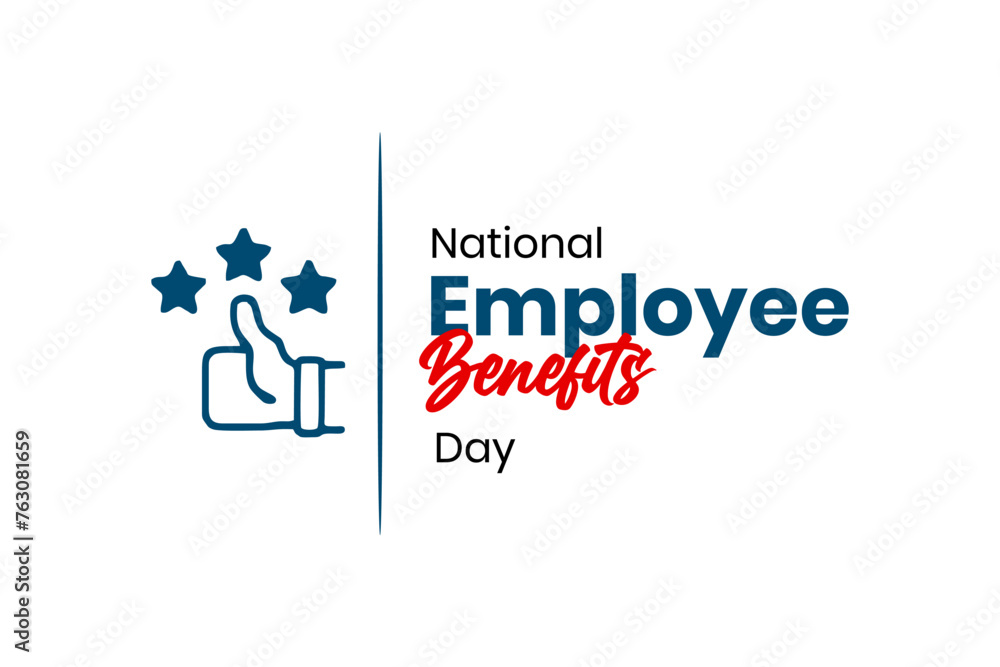 National Employee Benefits Day, Holiday concept