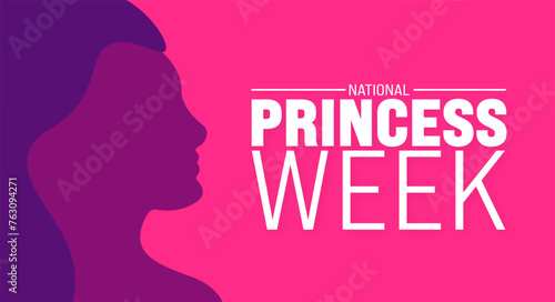 April is National Princess Week background template. Holiday concept. use to background, banner, placard, card, and poster design template with text inscription and standard color. vector illustration © Neelrong