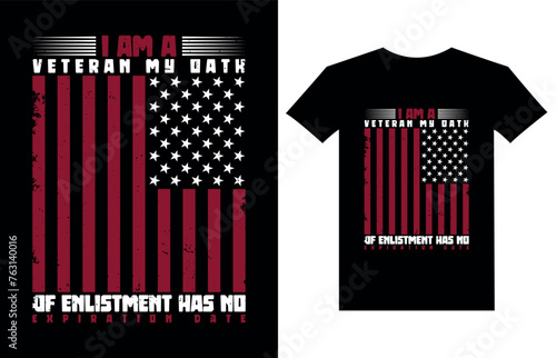 I am a veteran my oath of enlistment has no expiration date, Memorial Day proud U.S. A military  vector Veteran  t shirt 