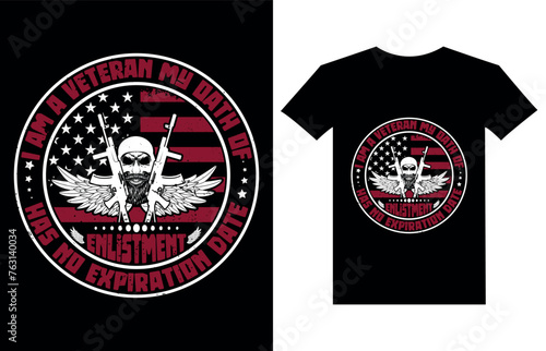 I am a veteran my oath of enlistment has no expiration date, Memorial Day proud U.S. A military  vector Veteran  t shirt 