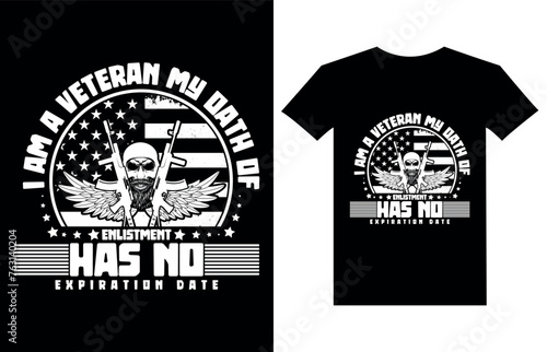 I am a veteran my oath of enlistment has no expiration date, Memorial Day proud U.S. A military  vector Veteran  t shirt 