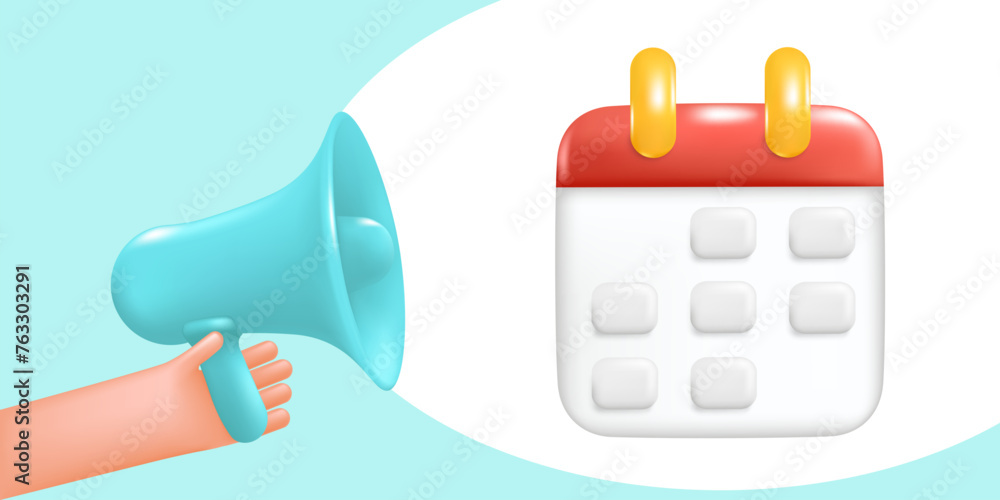 Calendar, a reminder of a suitable event date. Loudspeaker in hand, megaphone, conceptual advertising banner, 3D vector illustration. Calendar, a reminder of a suitable event date. Loudspeaker in hand, megaphone, conceptual advertising banner, 3D vector illustration.