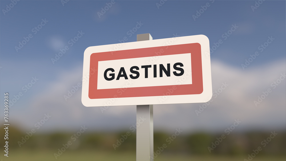 City sign of Gastins. Entrance of the town of Gastins in, Seine-et-Marne, France City sign of Gastins. Entrance of the town of Gastins in, Seine-et-Marne, France