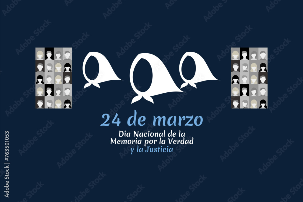 Translation: March 24, Day of Remembrance for Truth and Justice vector illustration. National holiday of Argentina. Suitable for greeting card and poster. - obrazy, fototapety, plakaty 
