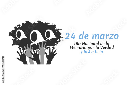 Translation: March 24, Day of Remembrance for Truth and Justice vector illustration. National holiday of Argentina. Suitable for greeting card and poster.