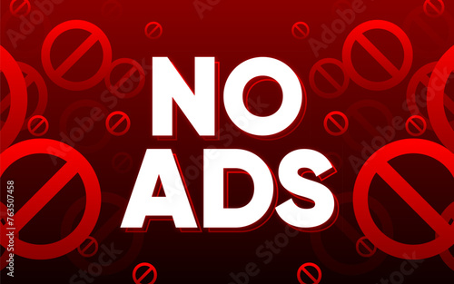 No ADS. Banner for promotion design. Internet advertisement. Banner with text No ADS. Banner for concept design. Vector illustration.