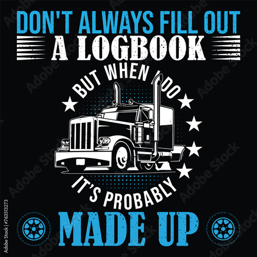 I don't always fill out a logbook but when I do it's probably made up
