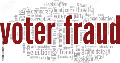 Voter Fraud word cloud conceptual design isolated on white background.