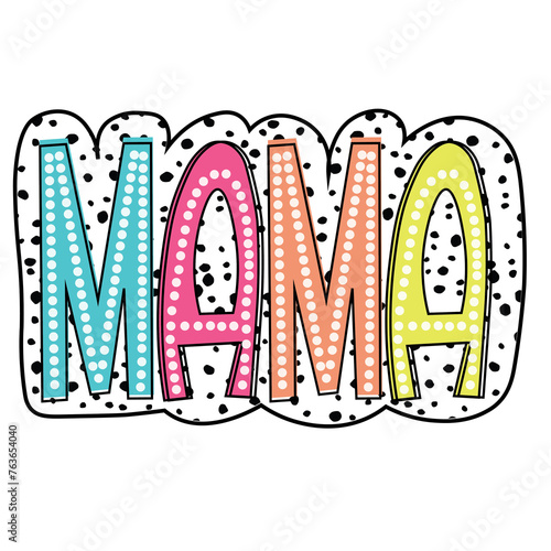 Mama PNG SVG, Mama doodle bright svg png, Dalmatian Dots, leopard cheetah print, mom mama doodle bright dalmatian spot leopard cheetah DTF
