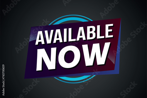 available now poster banner graphic design icon logo sign symbol social media website coupon

