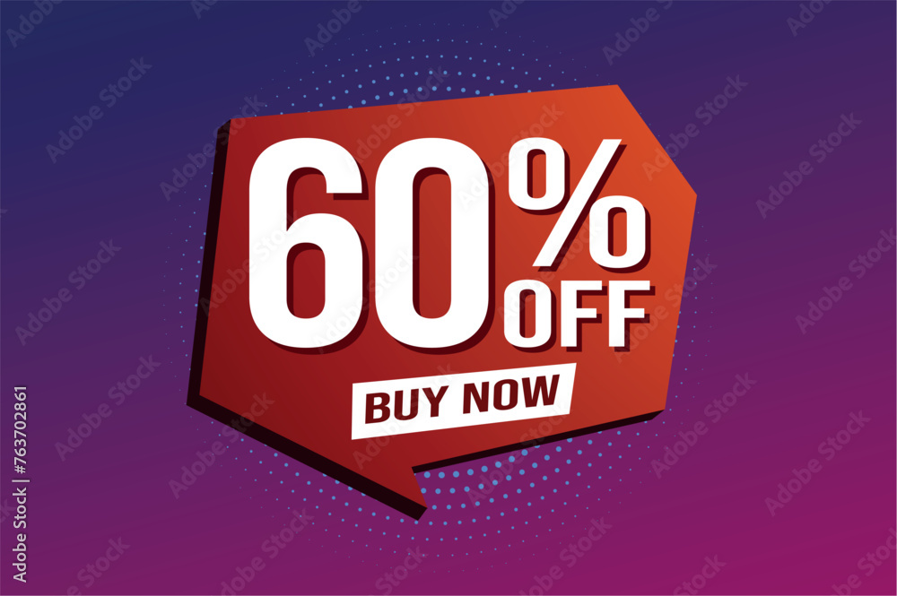 60% sixty percent off buy now poster banner graphic design icon logo sign symbol social media website coupon
60% sixty percent off buy now poster banner graphic design icon logo sign symbol social media website coupon
