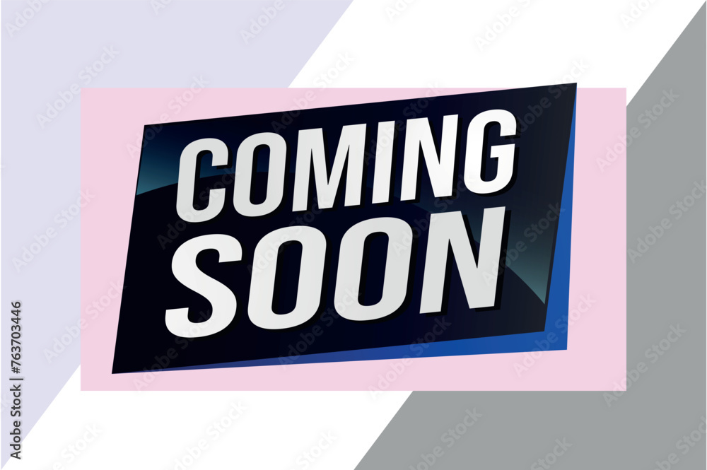 coming soon poster banner graphic design icon logo sign symbol social media website coupon
coming soon poster banner graphic design icon logo sign symbol social media website coupon