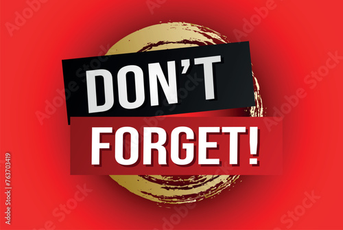 don't forget poster banner graphic design icon logo sign symbol social media website coupon

