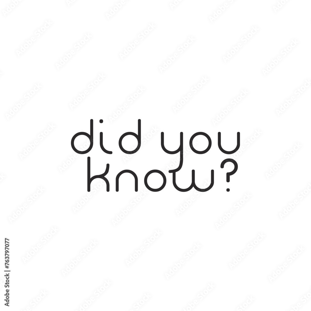 Did you know? sign vector lettering on white background