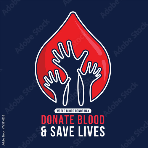 World donor blood day, Donate blood save lives - Text and white line hands raised in red drop blood sign on dark blue background vector design