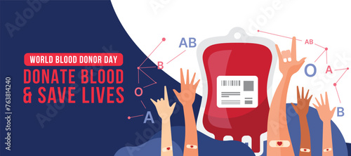 World blood donor day, Donate blood save live - Large blood bag and raised blood donor hands vector design