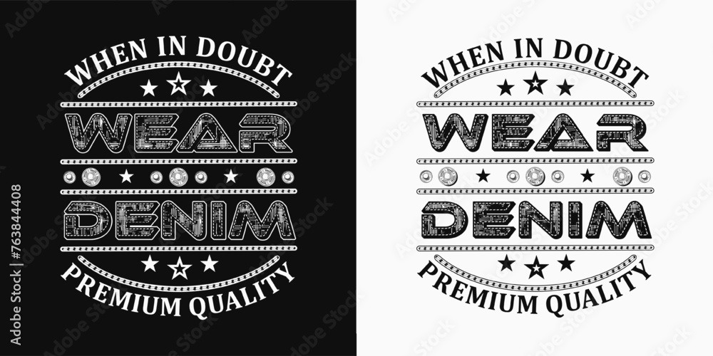 Denim style text label with typography, textured letters, jeans buttons, stitches. Black and white composition in vintage style on black, white background. For clothing, t shirt, surface design.