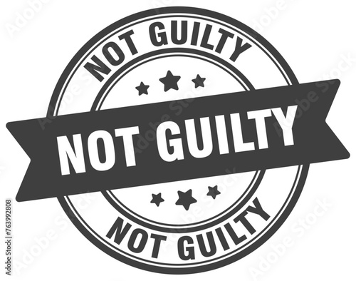 not guilty stamp. not guilty label on transparent background. round sign