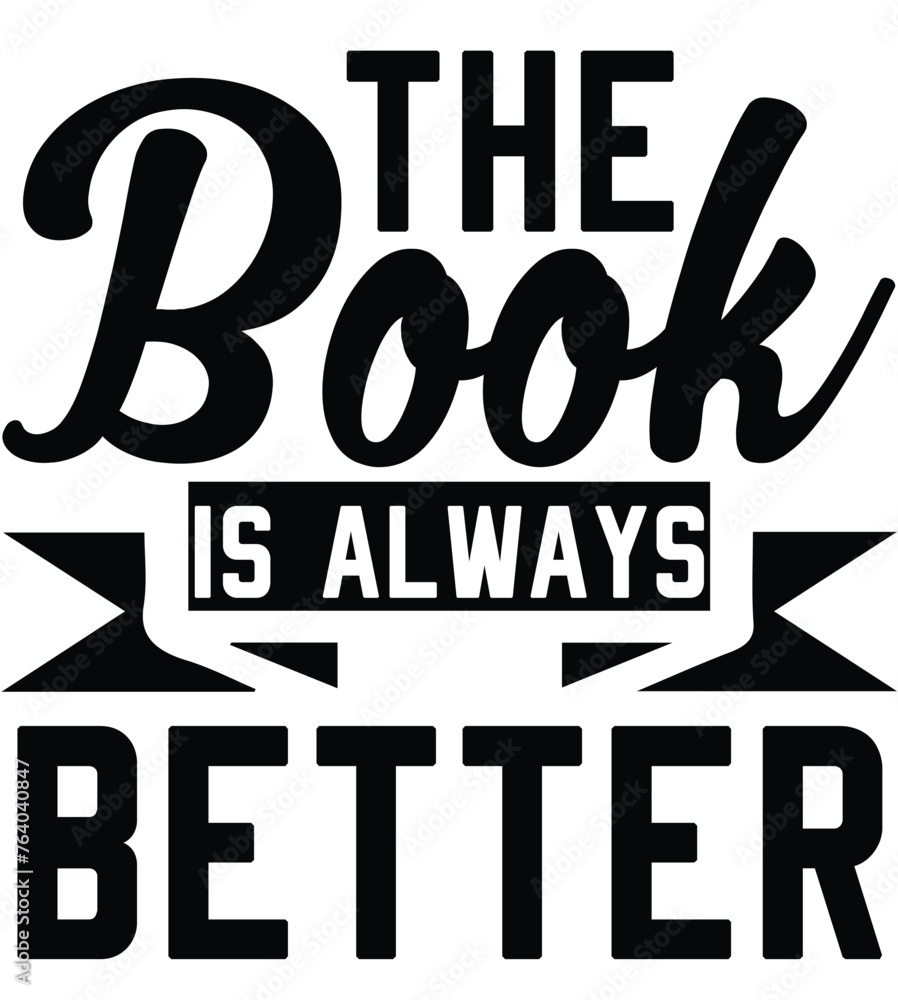 Obraz premium the book is always better