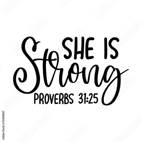 She Is Strong Proverbs 31:25 Svg