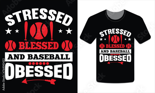 Stressed blessed and baseball obsessed, Baseball t-shirt Vector Art