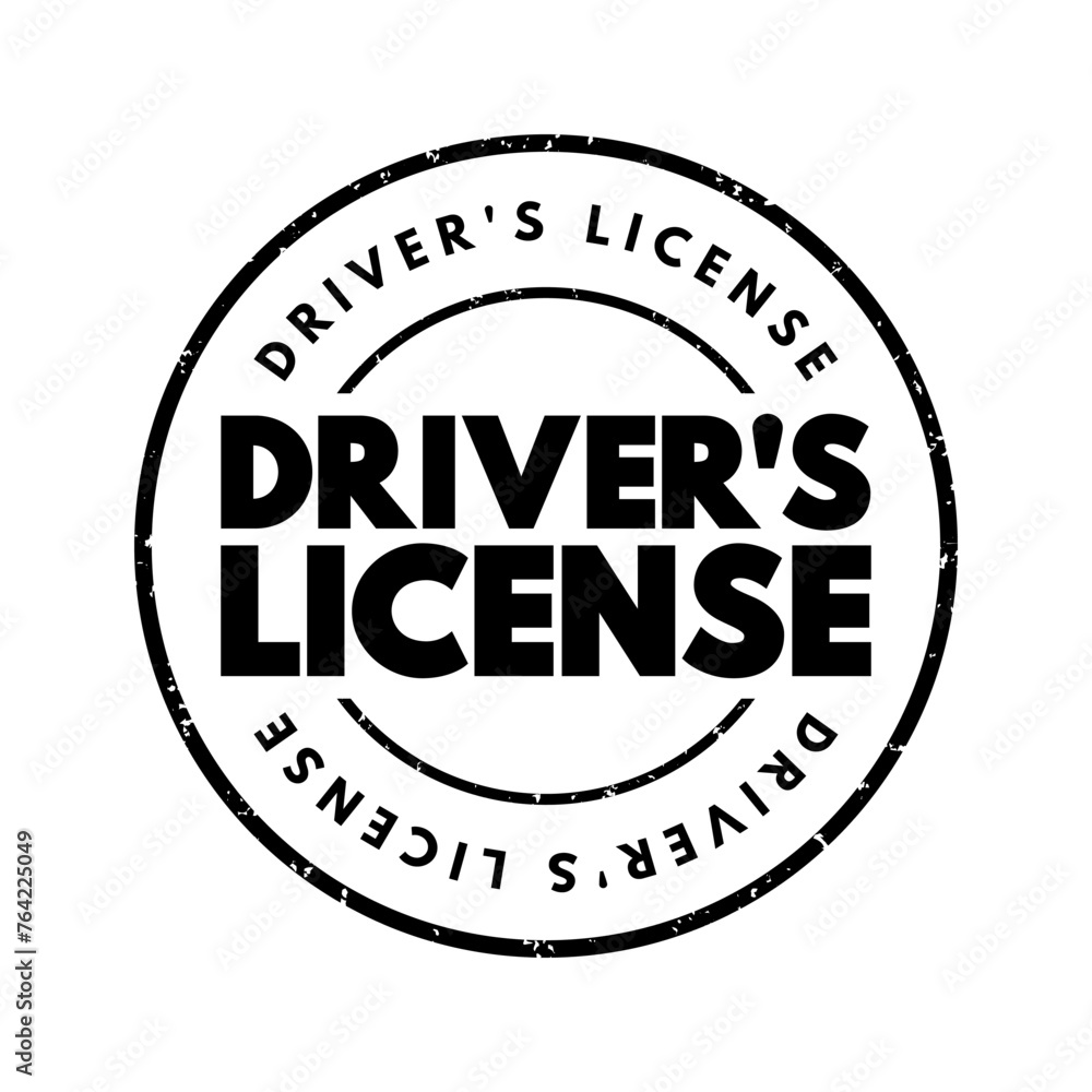 Driver's license - legal authorization confirming authorization to operate one or more types of motorized vehicles, text concept stamp