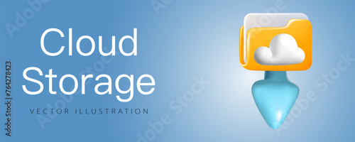 Cloud storage banner in realistic 3d volumetric plastic style, isolated on background. Cloud upload or online file unloading poster.