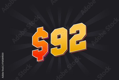 92 Dollar American Money vector text symbol. $92 USD United States Dollar stock vector
