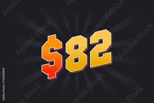 82 Dollar American Money vector text symbol. $82 USD United States Dollar stock vector