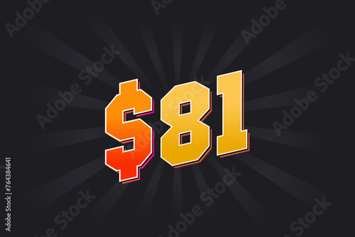 81 Dollar American Money vector text symbol. $81 USD United States Dollar stock vector