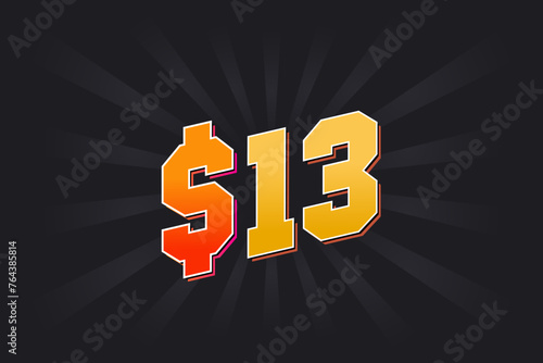 13 Dollar American Money vector text symbol. $13 USD United States Dollar stock vector