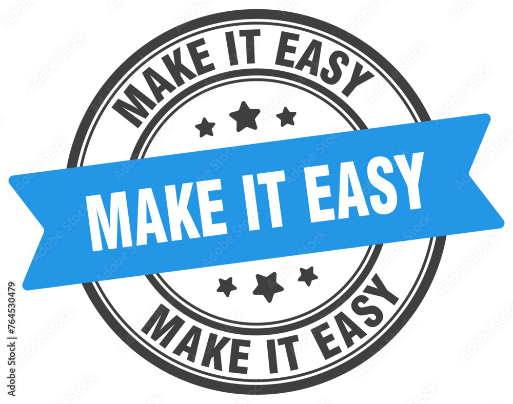 make it easy stamp. make it easy label on transparent background. round sign