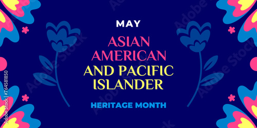 Asian american, native hawaiian and pacific islander heritage month. Vector banner for social media. Illustration with text. Asian Pacific American Heritage Month on blue background.