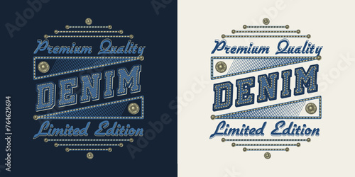 Denim style text label with typography, textured letters, jeans buttons, stitches. Detailed composition in vintage style on black, white background. For clothing, t shirt, surface design.