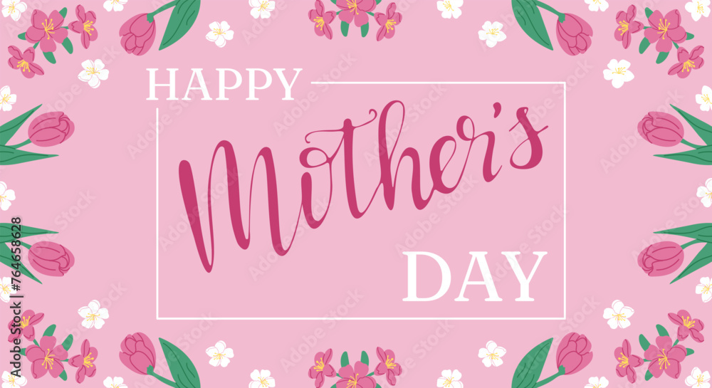 Greeting floral banner for Mothers day. Spring holiday banner with flowers, greeting card template, illustration hand drawn lettering. Vector illustration on pink background