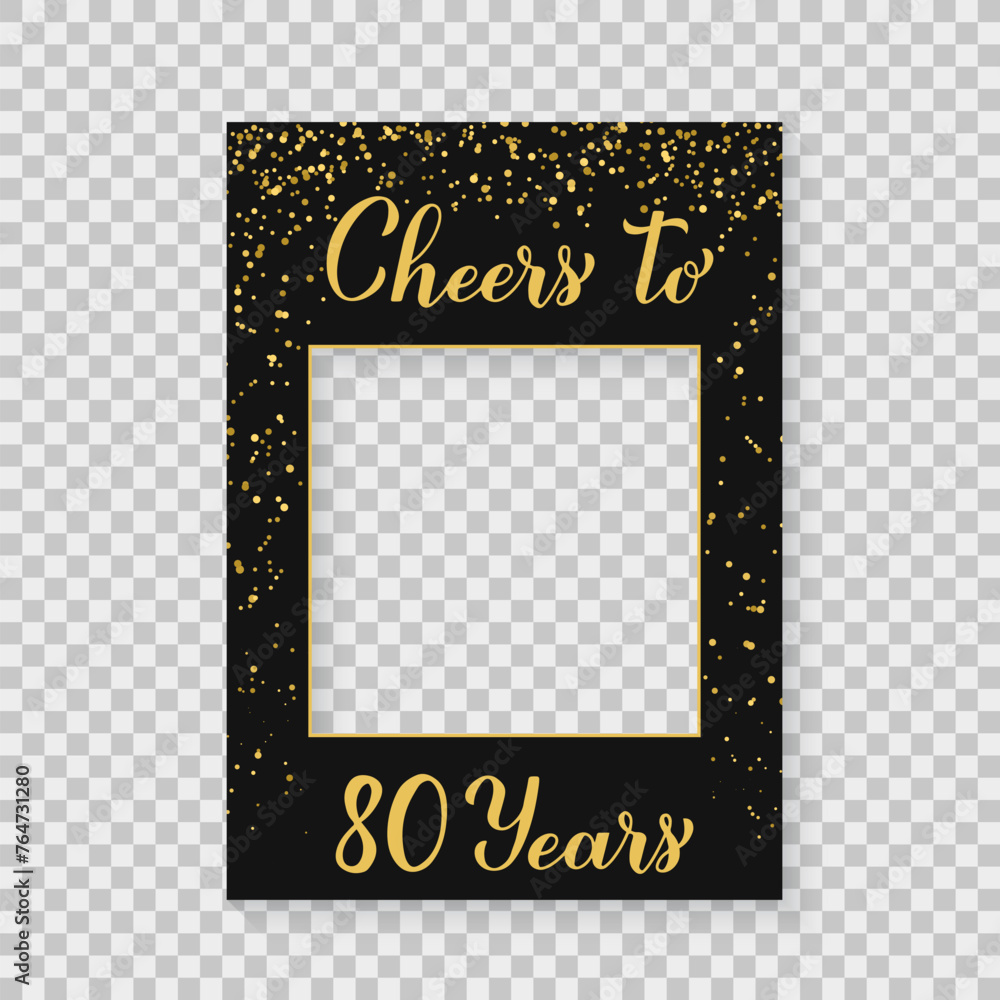 Cheers to 80 Years photo booth frame on a transparent background. 80th Birthday or anniversary photobooth props. Black and gold confetti party decorations. Vector template.