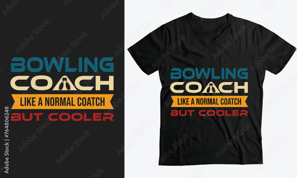Fototapeta premium Funny Bowling Coach Definition Bowling Coach T-Shirt