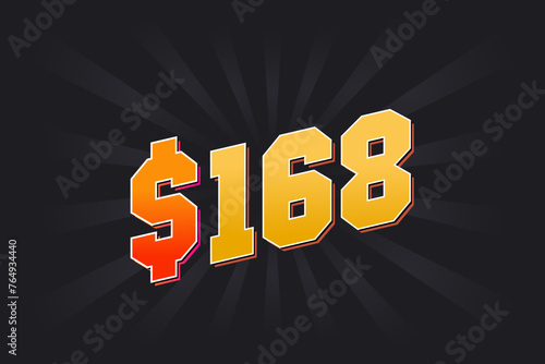 168 Dollar American Money vector text symbol. $168 USD United States Dollar stock vector