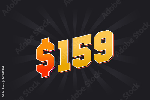 159 Dollar American Money vector text symbol. $159 USD United States Dollar stock vector