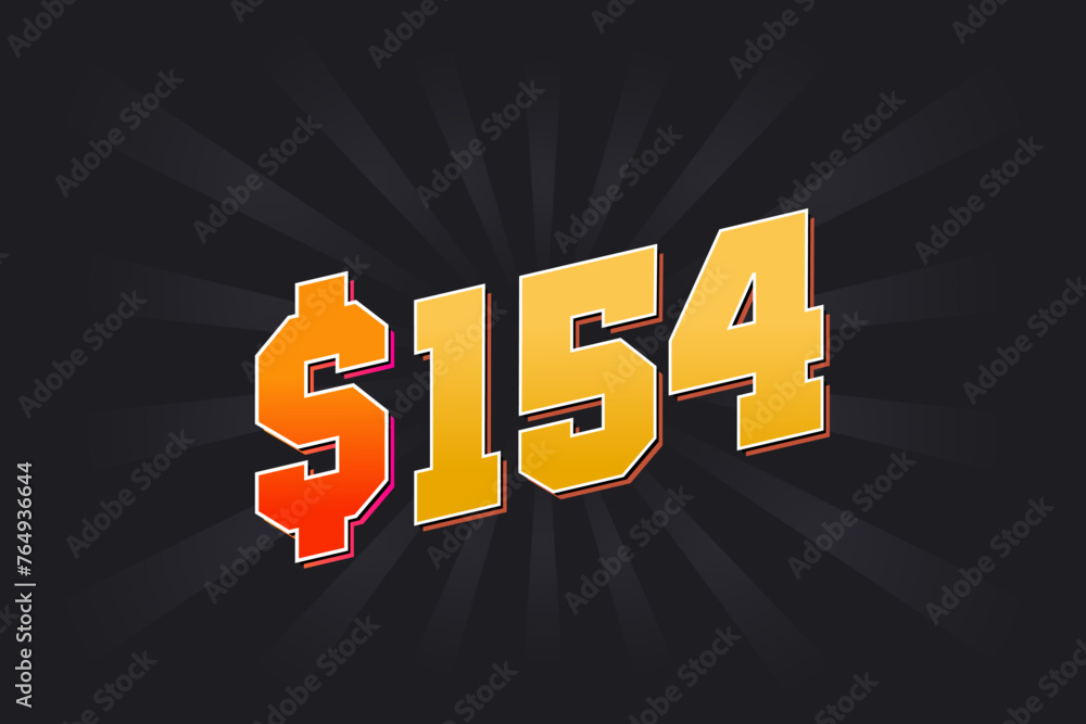 154 Dollar American Money vector text symbol. $154 USD United States Dollar stock vector