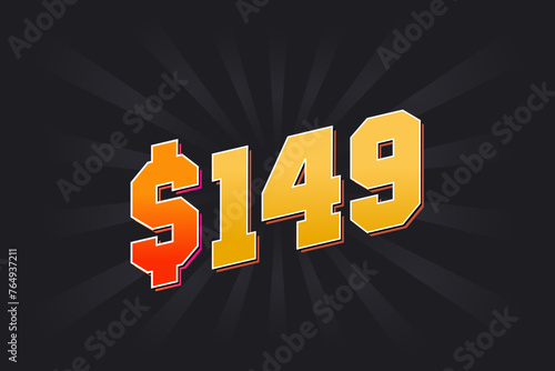 149 Dollar American Money vector text symbol. $149 USD United States Dollar stock vector