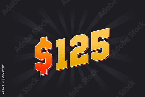 125 Dollar American Money vector text symbol. $125 USD United States Dollar stock vector