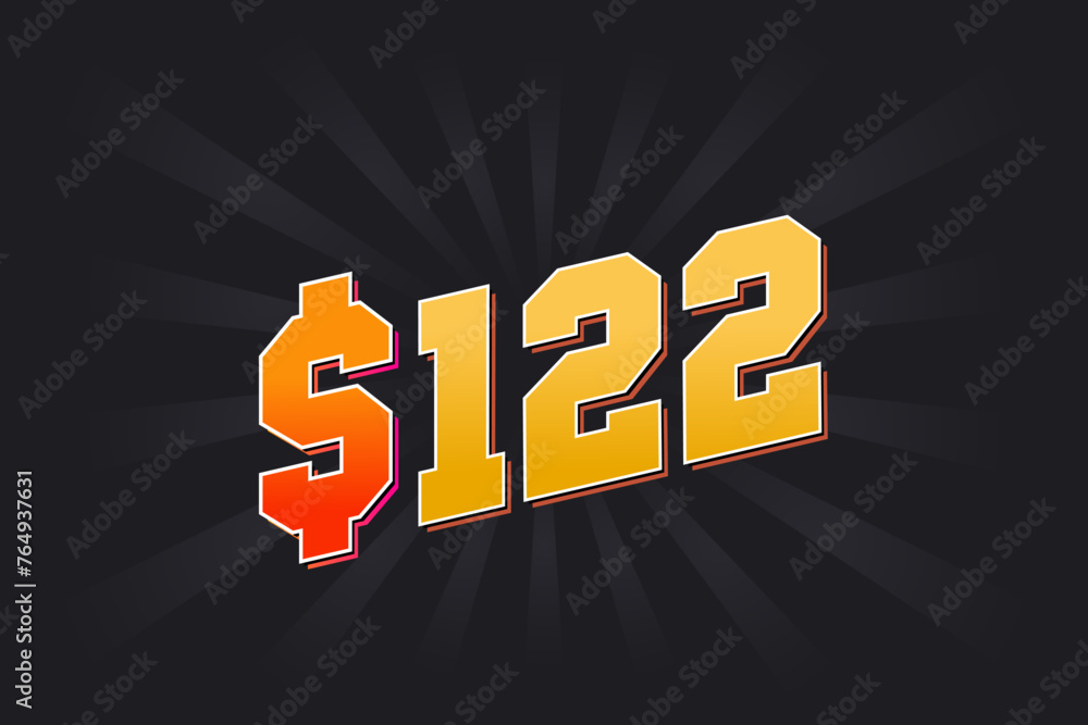 122 Dollar American Money vector text symbol. $122 USD United States Dollar stock vector
